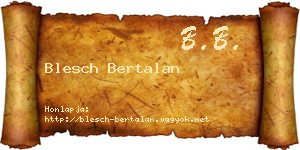 Blesch Bertalan névjegykártya