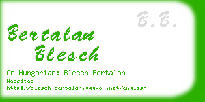 bertalan blesch business card